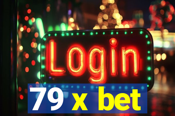 79 x bet